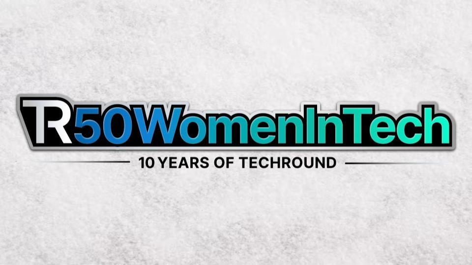 Enter TechRound’s Top 50 Women In Startups and Tech 2026