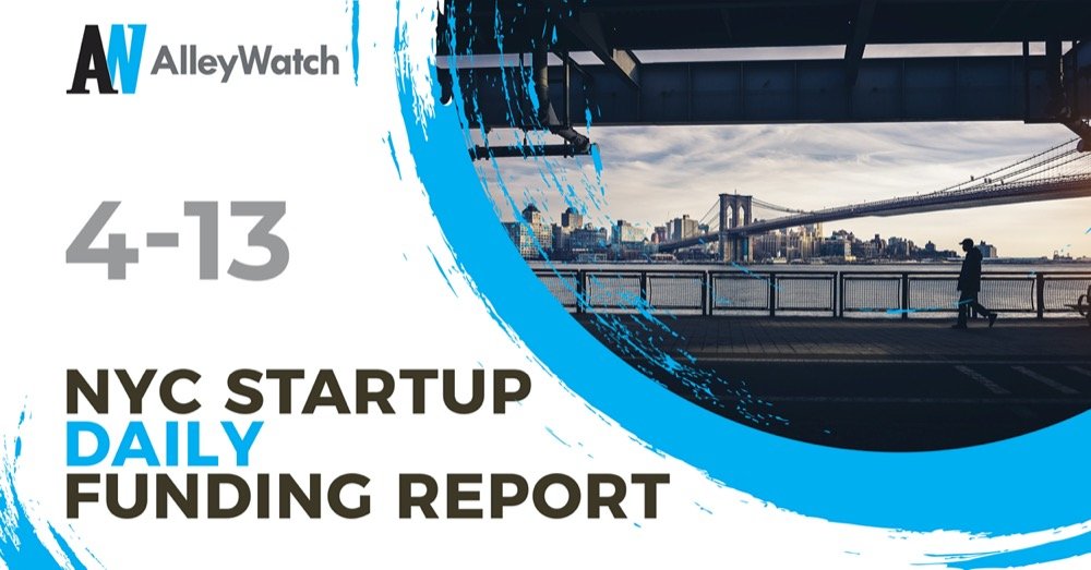The AlleyWatch Startup Daily Funding Report: 4/13/2026 – AlleyWatch