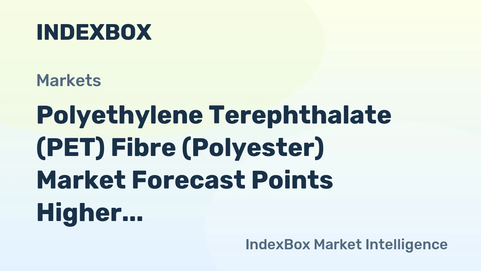 Polyethylene Terephthalate (PET) Fibre (Polyester) Market Forecast Points Higher Toward 2035, Driven by Sustainability Mandates and Textile Demand - News and Statistics