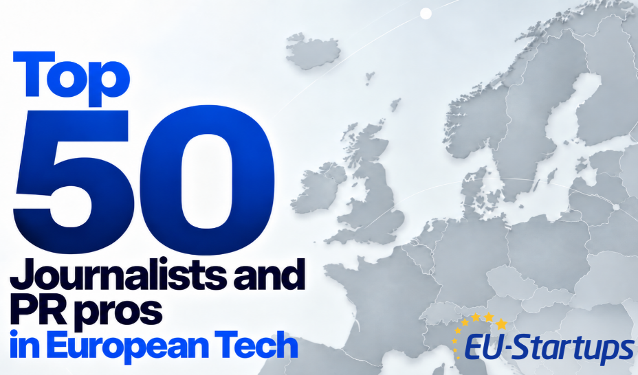 Top 50: Journalists and PR pros in European Tech
